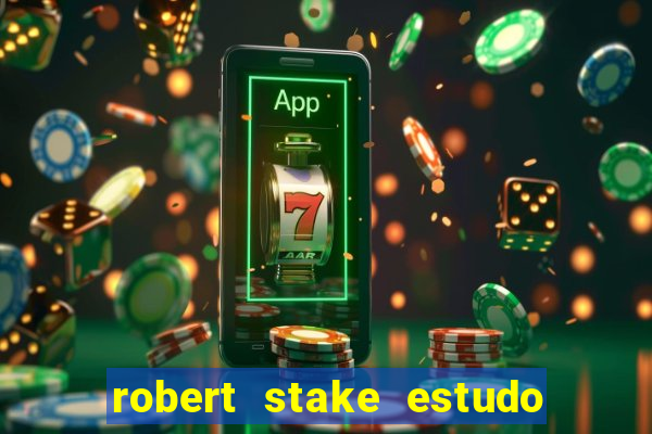 robert stake estudo de caso